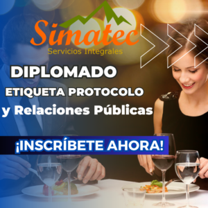Diplomado Etiqueta, Protocolo y Relaciones Públicas - Simatec Guatemala